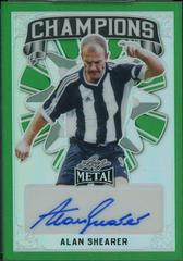 Alan Shearer [Prismatic Green] #C-AS1 Soccer Cards 2022 Leaf Metal Champions Autographs Prices