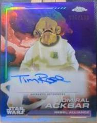 Tim Rose as Admiral Ackbar #AU-TR Star Wars 2024 Topps Chrome Autograph Prices