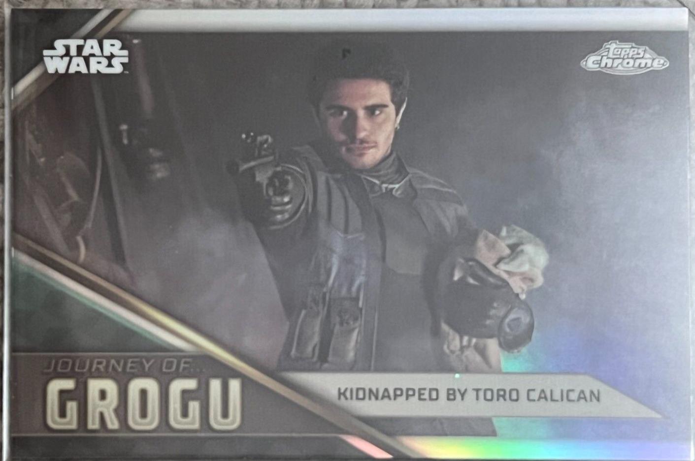 Kidnapped by Toro Calican #JG-5 Star Wars 2023 Topps Chrome Journey of Grogu