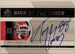 Tony Gonzalez #SOT-TG Football Cards 2004 SP Authentic Sign of the Times Prices