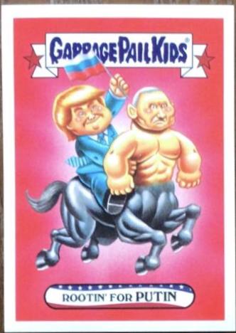 Rootin' for Putin #28 Garbage Pail Kids Disgrace to the White House