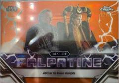 Advisor to Queen Amidala #RP-2 Star Wars 2024 Topps Chrome The Rise of Palpatine Prices