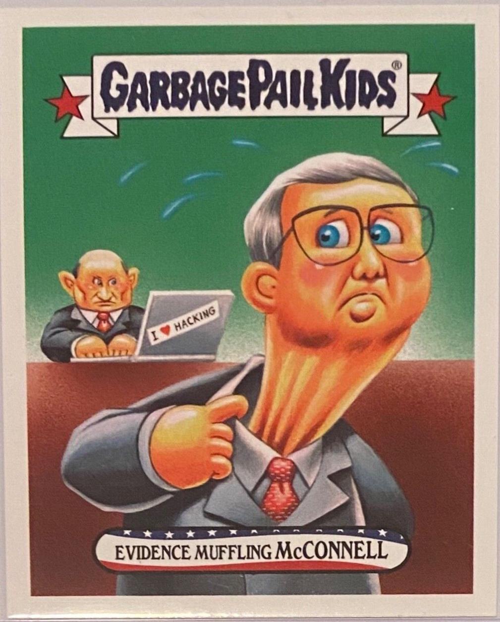 Evidence Muffling Mcconnell #110 Garbage Pail Kids Disgrace to the White House