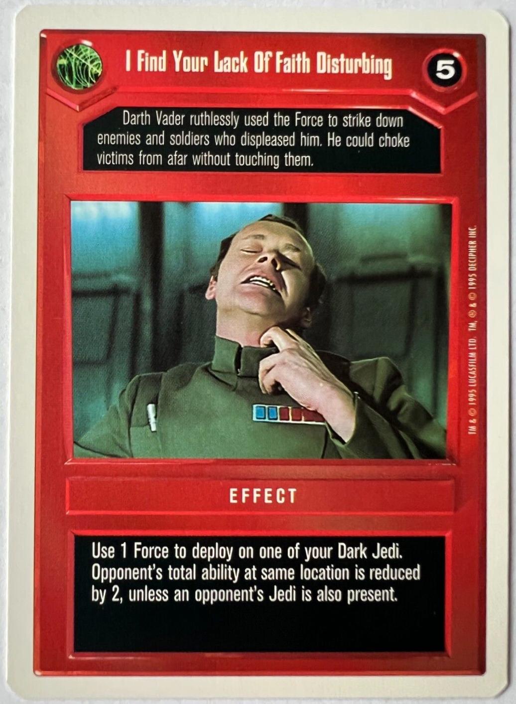 I Find Your Lack Of Faith Disturbing Star Wars CCG Premiere