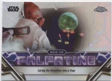 Luring the Rebellion Into a Trap #RP-15 Star Wars 2024 Topps Chrome The Rise of Palpatine