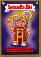 Board Game BUCKNER [Gold] #13a Garbage Pail Kids Taste Buds Prices