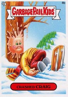 Crashed CRAIG #8b Garbage Pail Kids 2013 Mini