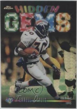 Terrell Davis [Refractor] #HG13 Football Cards 1998 Topps Chrome Hidden Gems