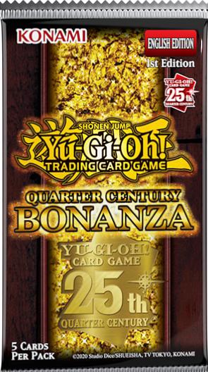 Booster Pack  YuGiOh Quarter Century Bonanza