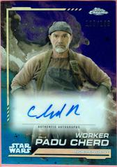 Chad Parker as Worker Padu Cherd [Kamino Aqua Refractor] #AU-CP Star Wars 2024 Topps Chrome Autograph Prices