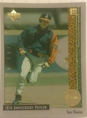 Tom Glavine #6 of 60 Baseball Cards 1998 Upper Deck 10th Anniversary Preview Prices