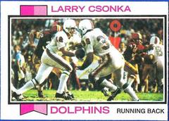 Larry Csonka Football Cards 1973 Topps Prices