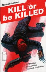Kill or Be Killed #18 (2018) Comic Books Kill or be Killed Prices