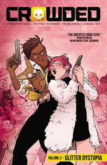 Crowded Vol. 2: Glitter Dystopia [Paperback] (2020) Comic Books Crowded Prices