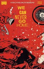 We Can Never Go Home #4 (2015) Comic Books We Can Never Go Home Prices