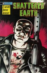 Shattered Earth #9 (1989) Comic Books Shattered Earth Prices
