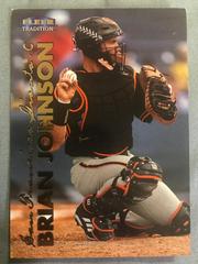 Brian Johnson #520 Baseball Cards 1999 Fleer Tradition Prices