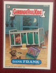 Dank FRANK [Die-Cut] #609b 1988 Garbage Pail Kids Prices