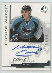Matt Carle [Autograph] Hockey Cards 2006 SP Authentic Prices