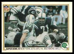 Super Bowl III [New York vs. Baltimore] #59 Football Cards 1983 Fleer Team Action Prices