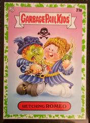 Retching Romeo [Green] #21a Garbage Pail Kids Book Worms Prices
