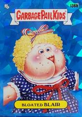 BLOATED BLAIR #136b Garbage Pail Kids 2021 Sapphire Prices