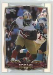 Frank Gore [Refractor] #1 Football Cards 2014 Topps Chrome Prices