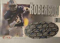 Ell Roberson [Silver] #A33 Football Cards 2004 Sage Autographs Prices