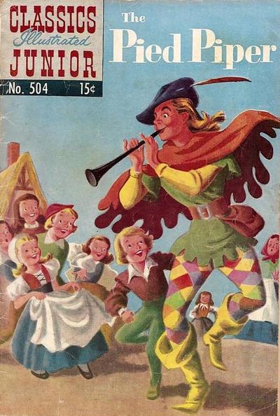 The Pied Piper #504 (1954) Comic Books Classics Illustrated Junior