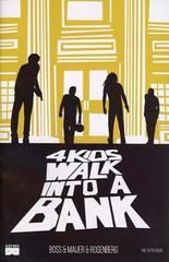 4 Kids Walk into a Bank #5 (2017) Comic Books 4 Kids Walk Into a Bank Prices