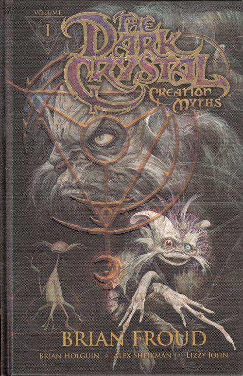 The Dark Crystal: Creation Myths [Hardcover] #1 (2012) Comic Books The Dark Crystal