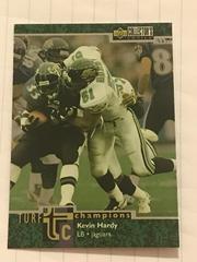 Kevin Hardy #TC15 Football Cards 1997 Collector's Choice Turf Champions Prices