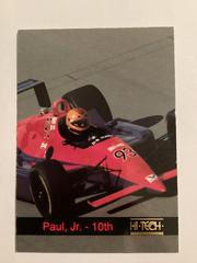 Paul, Jr. - 10th #18 Racing Cards 1993 Hi Tech Prices