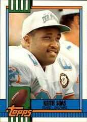 Keith Sims Football Cards 1990 Topps Traded Prices