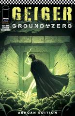 Geiger: Ground Zero Ashcan (2023) Comic Books Geiger: Ground Zero Prices