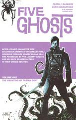 The Haunting of Fabian Gray Comic Books Five Ghosts Prices