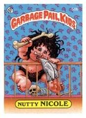 Nutty NICOLE [Glossy] #50b 1985 Garbage Pail Kids Prices