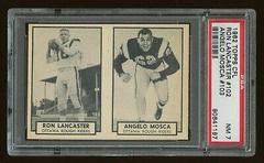 Ron Lancaster, Angelo Mosca Football Cards 1962 Topps CFL Prices