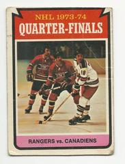 Quarter Finals [Rangers vs. Canadiens] #210 Hockey Cards 1974 O-Pee-Chee Prices