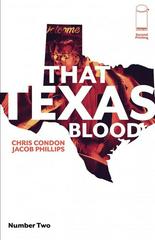 That Texas Blood [2nd Print] #2 (2020) Comic Books That Texas Blood Prices