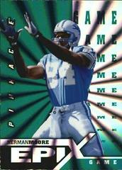 Herman Moore [Game Emerald] #E8 Football Cards 1997 Pinnacle Epix Prices