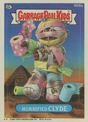 Mummified CLYDE #468a 1988 Garbage Pail Kids Prices