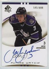 Jack Johnson [Autograph] Hockey Cards 2007 SP Authentic Prices