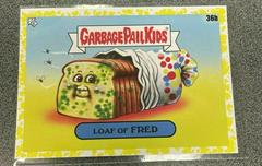 Loaf of FRED [Yellow] Garbage Pail Kids Food Fight Prices