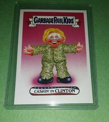 Cashin' in Clinton Garbage Pail Kids Disgrace to the White House Prices