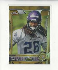 Trae Waynes [Gold Refractor] #104 Football Cards 2015 Topps Chrome Prices
