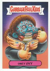 Obey JAY Garbage Pail Kids Oh, the Horror-ible Prices