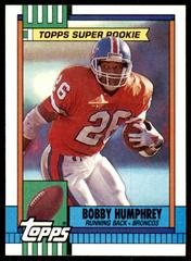 Bobby Humphrey [Disclaimer Back] Football Cards 1990 Topps Prices