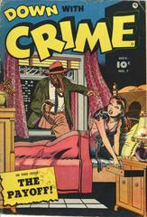 Down with Crime #7 (1952) Comic Books Down With Crime Prices