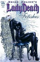 Lady Death: Fetishes [Latex] #1 (2006) Comic Books Brian Pulido's Lady Death: Fetishes Prices